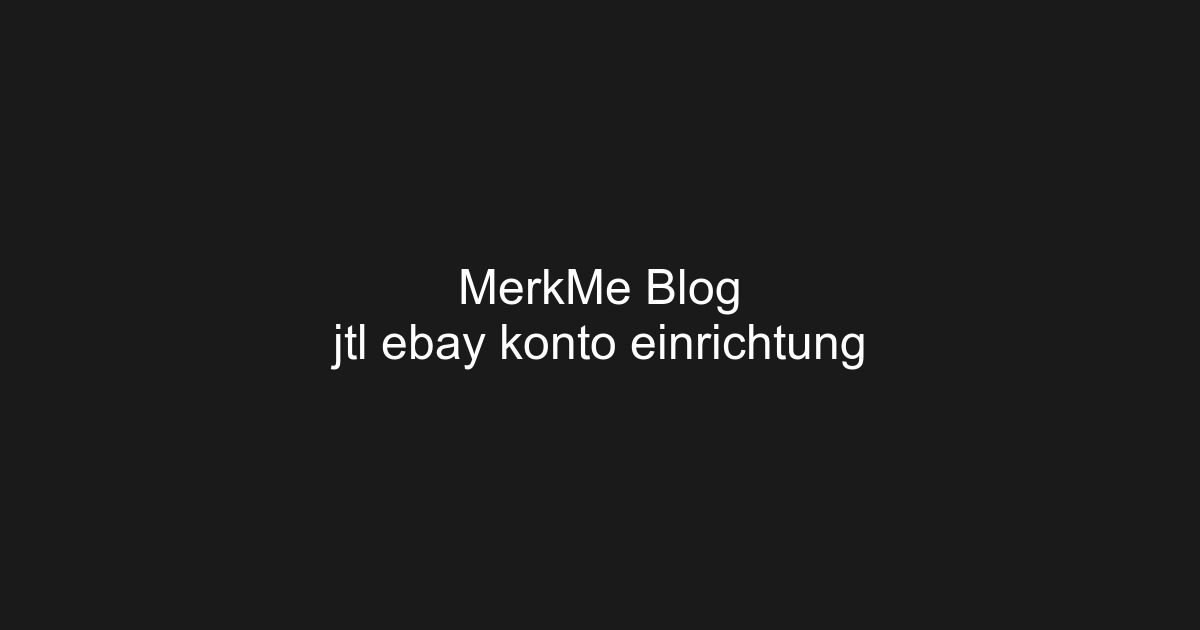 JTL-Wawi eBay-Konto Einrichtung mit eazyAuction Konfiguration